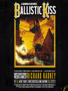 Cover image for Ballistic Kiss